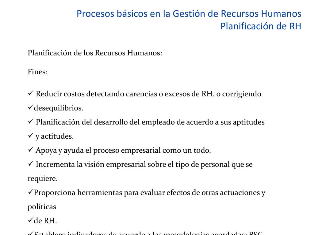 Procesos básicos en la Gestión de Recursos Humanos Planificación de RH