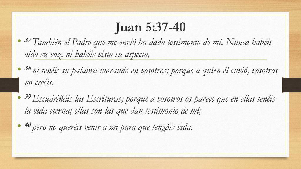 Juan 5: También el Padre que me envió ha dado testimonio de mí. Nunca habéis oído su voz, ni habéis visto su aspecto,