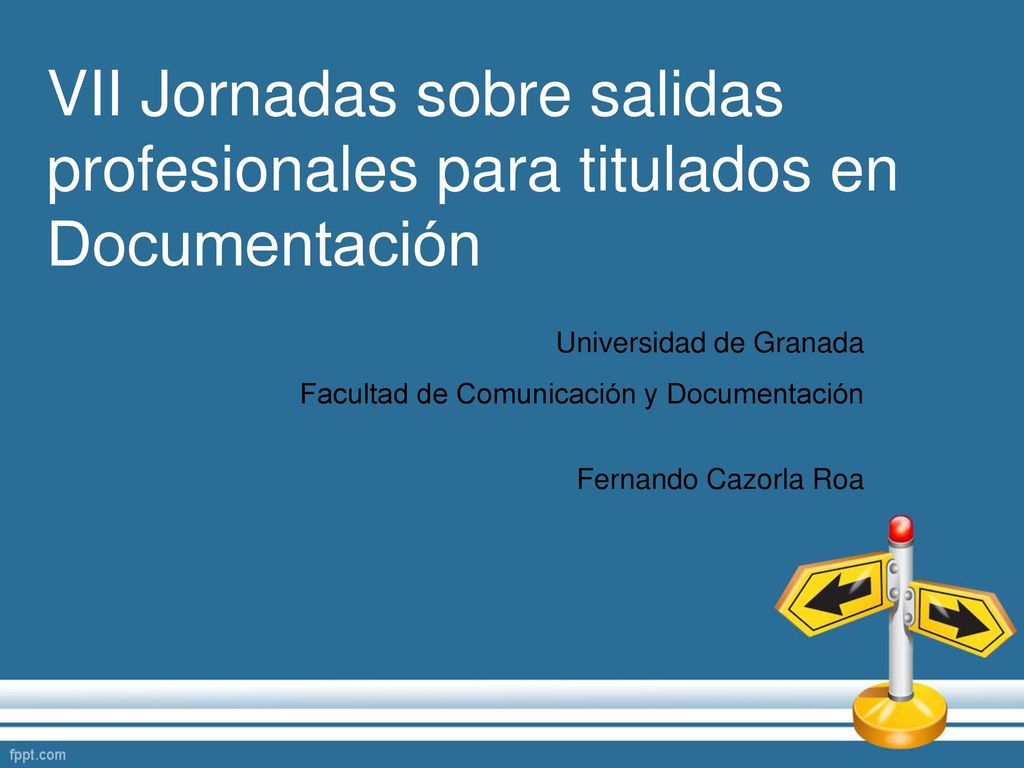VII Jornadas sobre salidas profesionales para titulados en Documentación