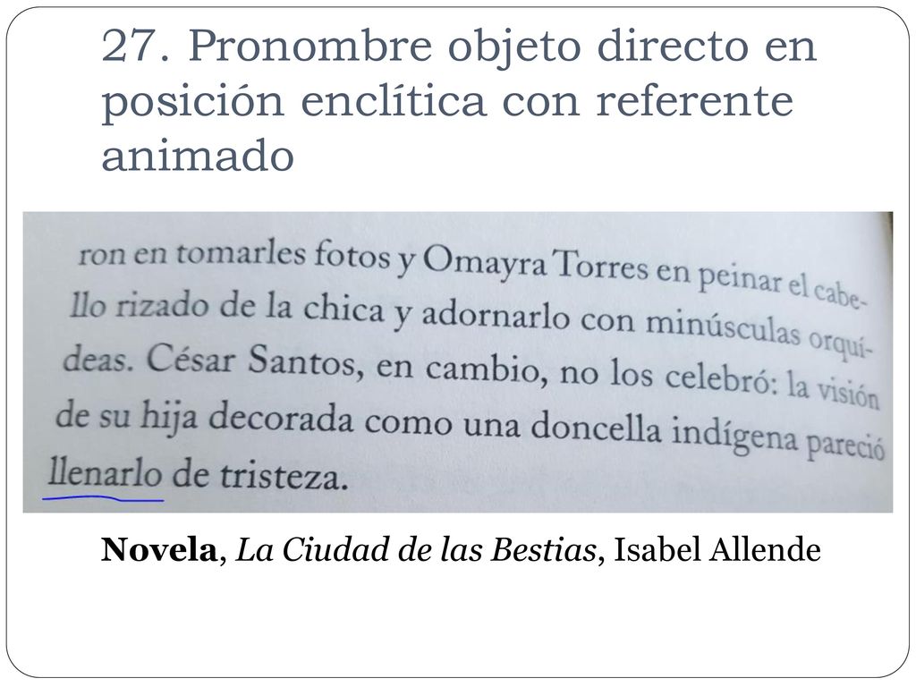 27. Pronombre objeto directo en posición enclítica con referente animado