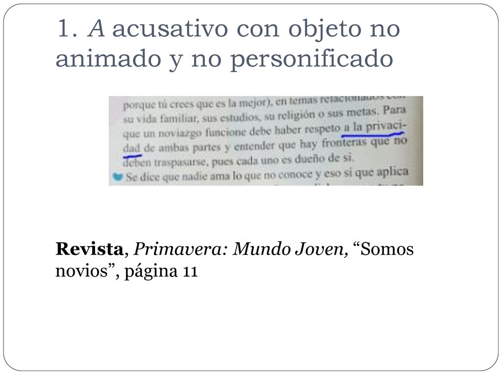 1. A acusativo con objeto no animado y no personificado
