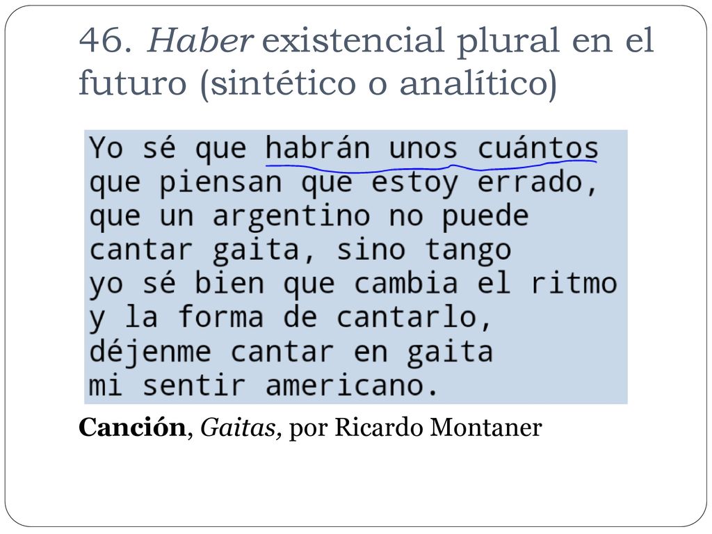 46. Haber existencial plural en el futuro (sintético o analítico)