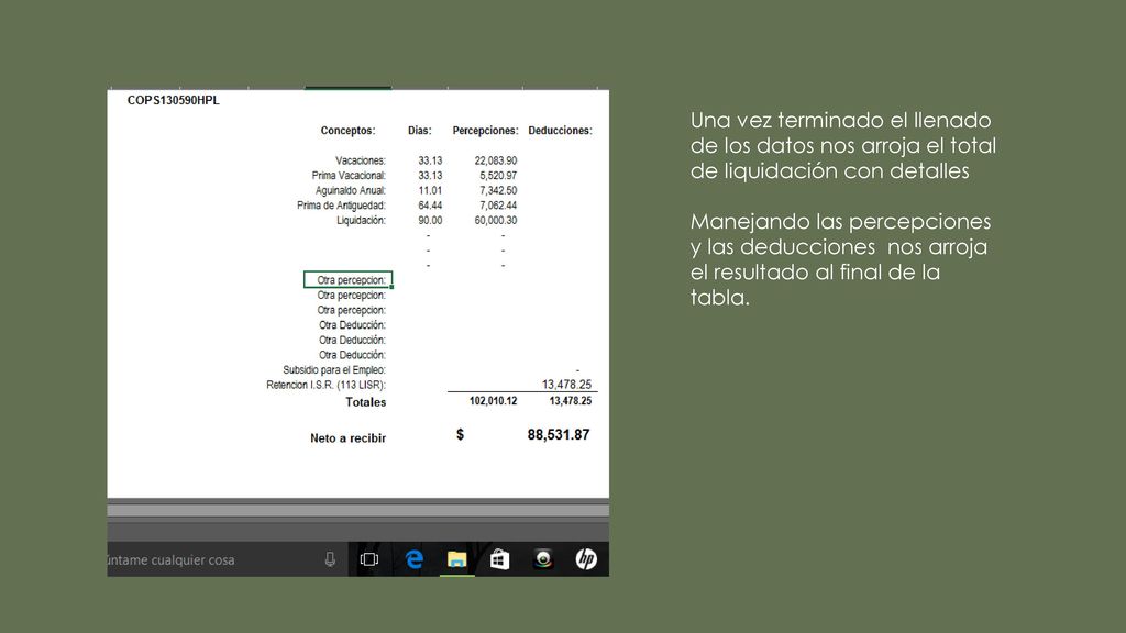 Una vez terminado el llenado de los datos nos arroja el total de liquidación con detalles