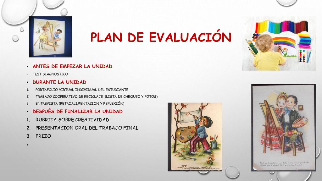 Plan de Evaluación Antes de empezar la unidad Durante la unidad