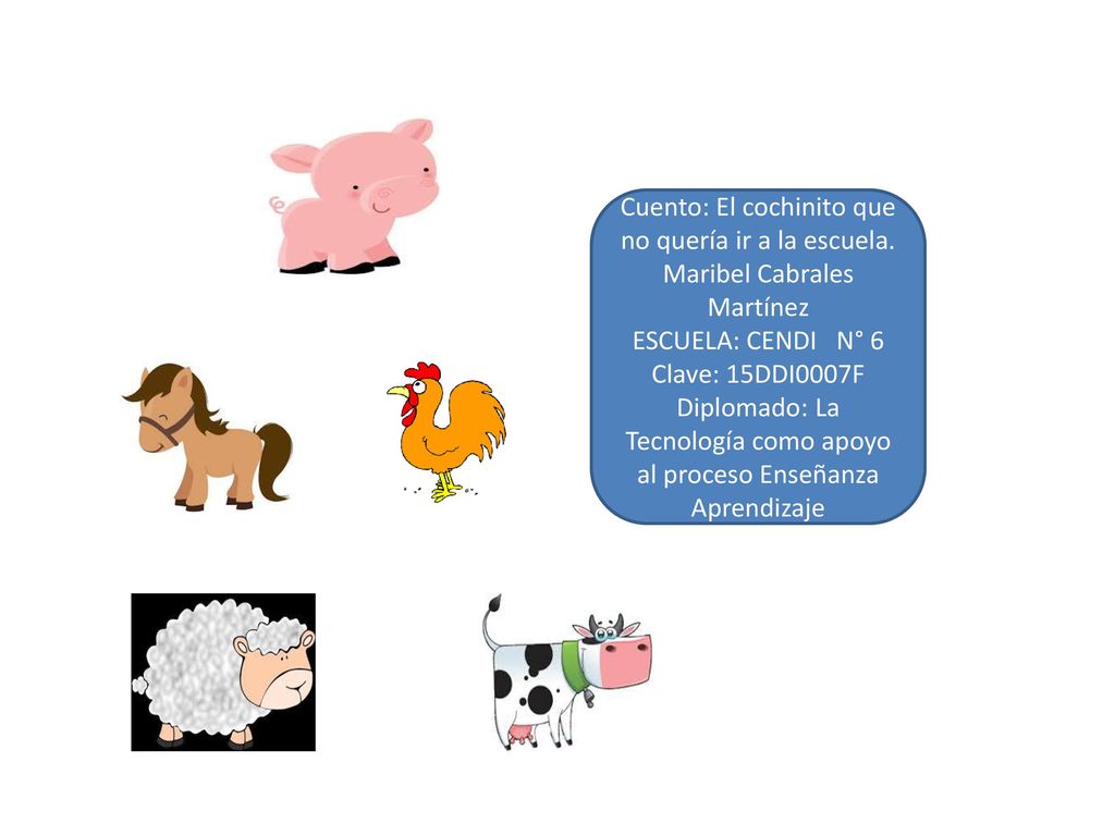 Cuento: El cochinito que no quería ir a la escuela.