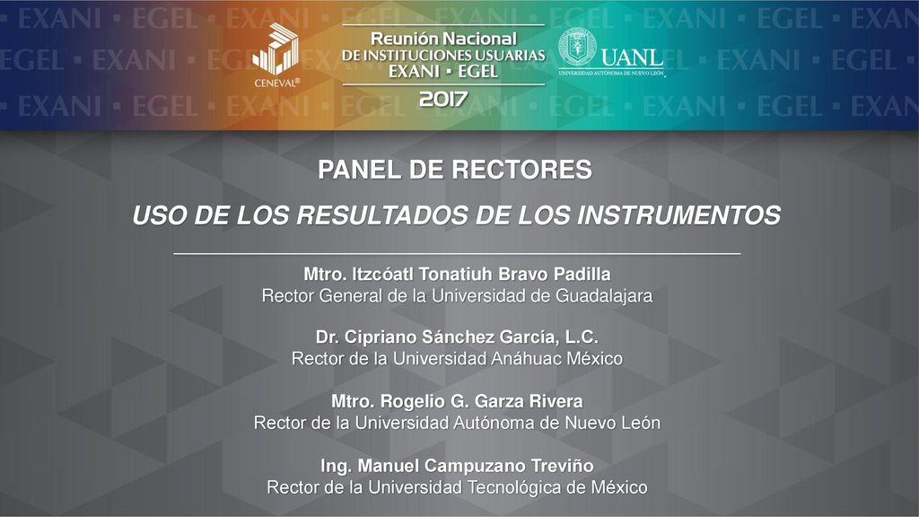 Panel de rectores uso de los resultados de los instrumentos