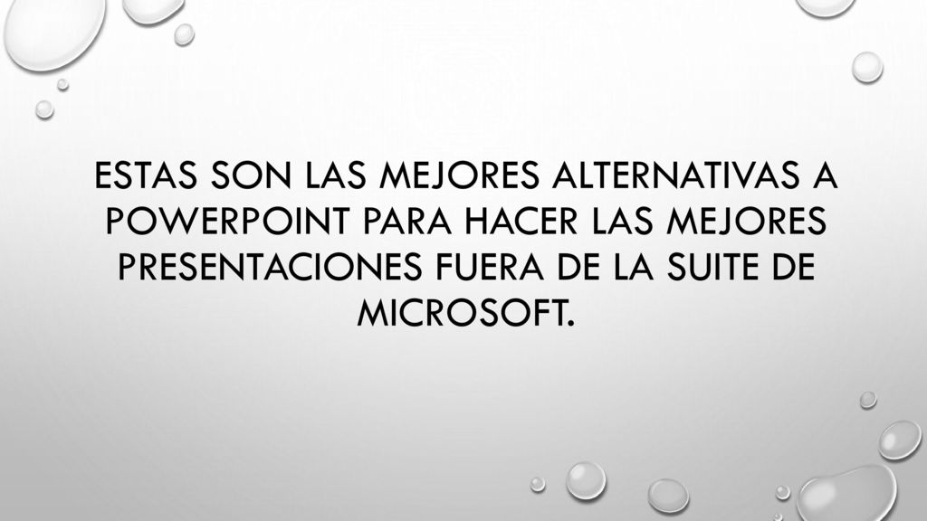 Estas son las mejores alternativas a PowerPoint para hacer las mejores presentaciones fuera de la suite de Microsoft.