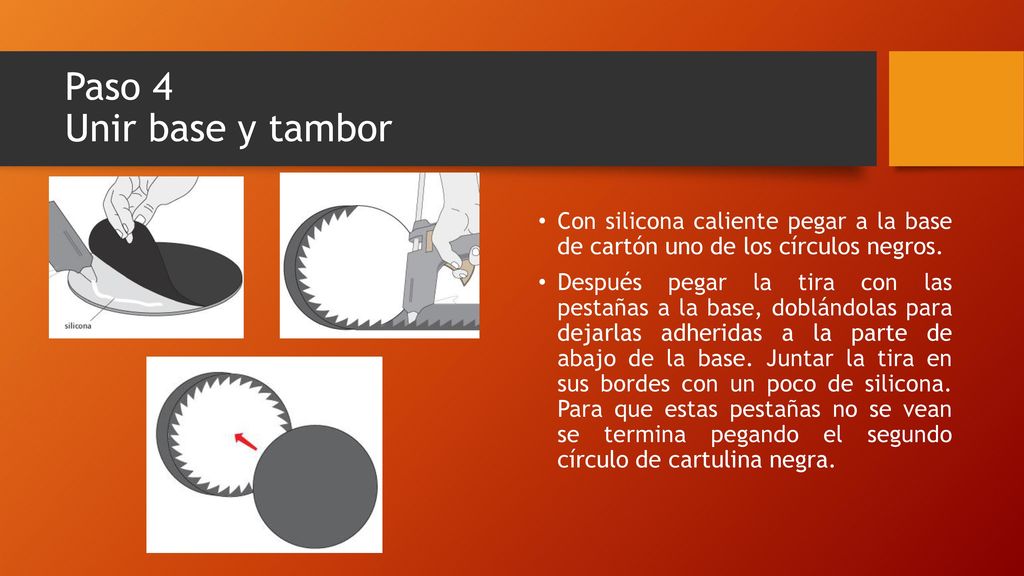 Paso 4 Unir base y tambor Con silicona caliente pegar a la base de cartón uno de los círculos negros.