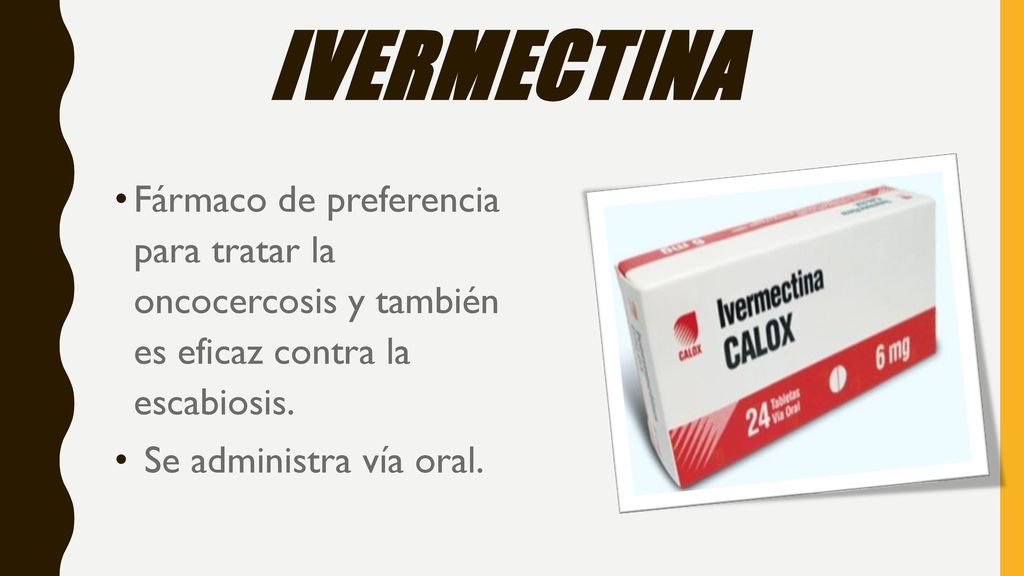 ivermectina Fármaco de preferencia para tratar la oncocercosis y también es eficaz contra la escabiosis.