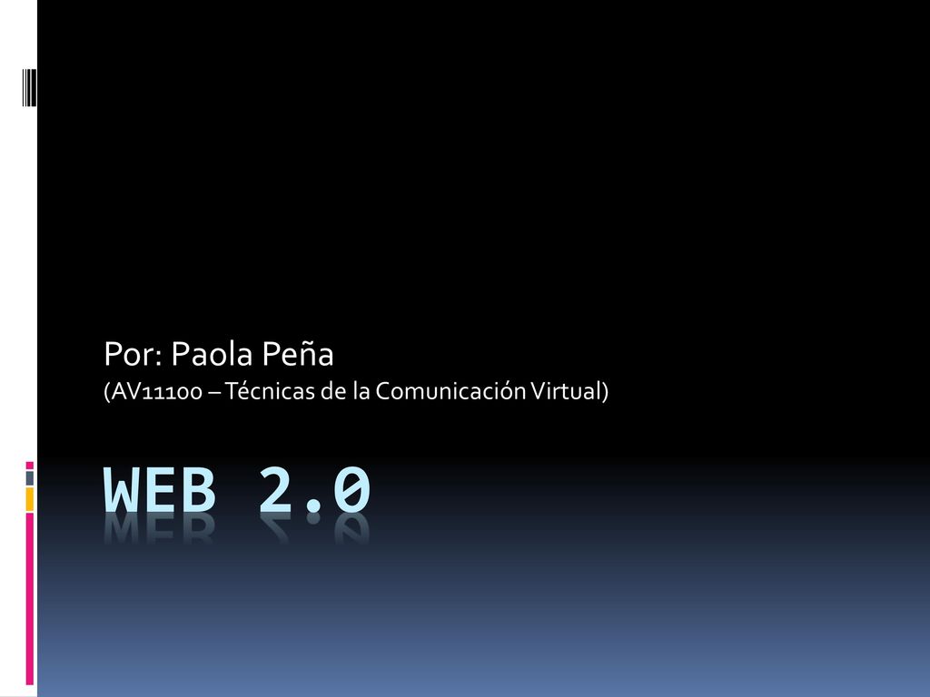 Por: Paola Peña (AV11100 – Técnicas de la Comunicación Virtual)
