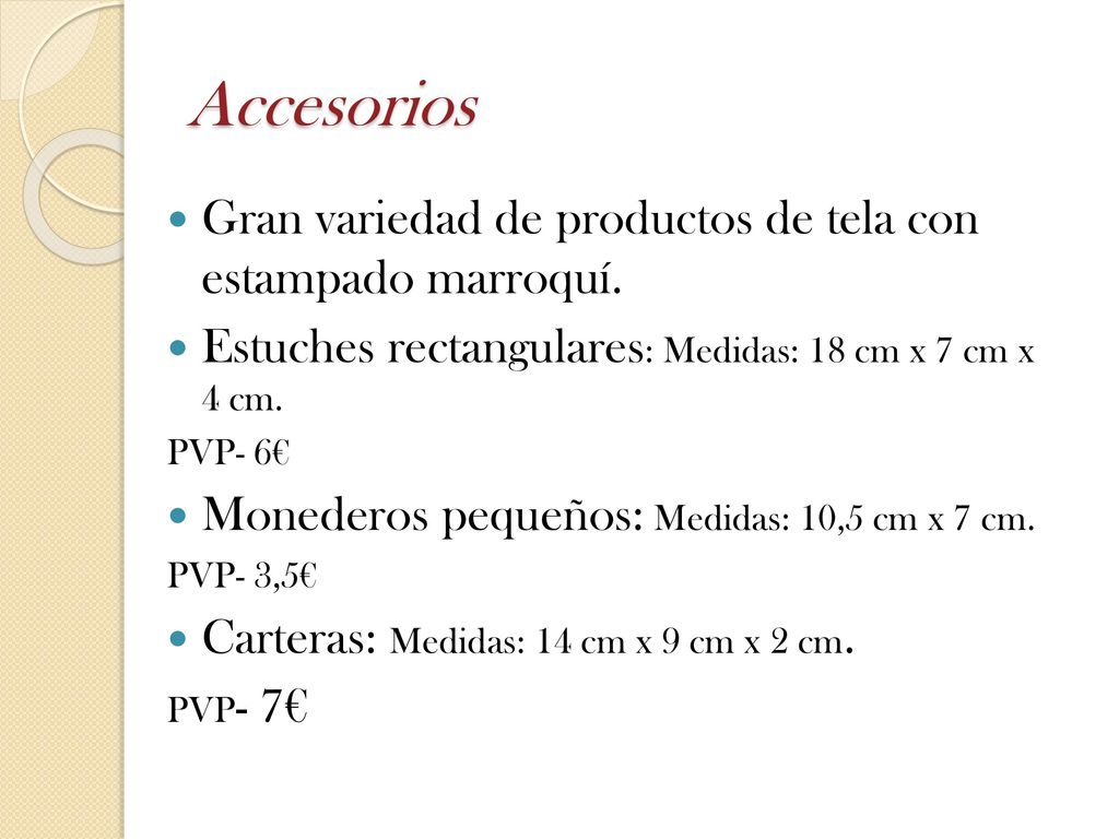 Accesorios Gran variedad de productos de tela con estampado marroquí.
