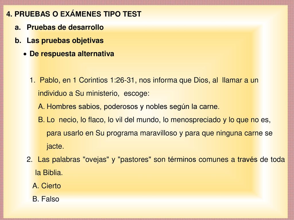 4. PRUEBAS O EXÁMENES TIPO TEST