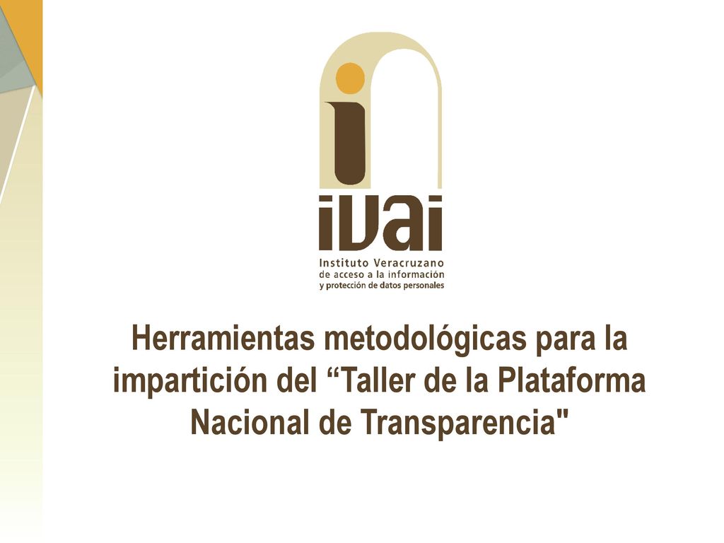 Herramientas metodológicas para la impartición del Taller de la Plataforma Nacional de Transparencia