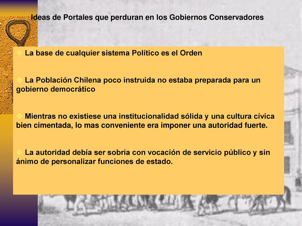 Ideas de Portales que perduran en los Gobiernos Conservadores