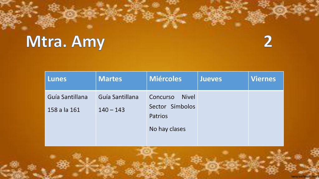 Mtra. Amy 2 Lunes Martes Miércoles Jueves Viernes Guía Santillana