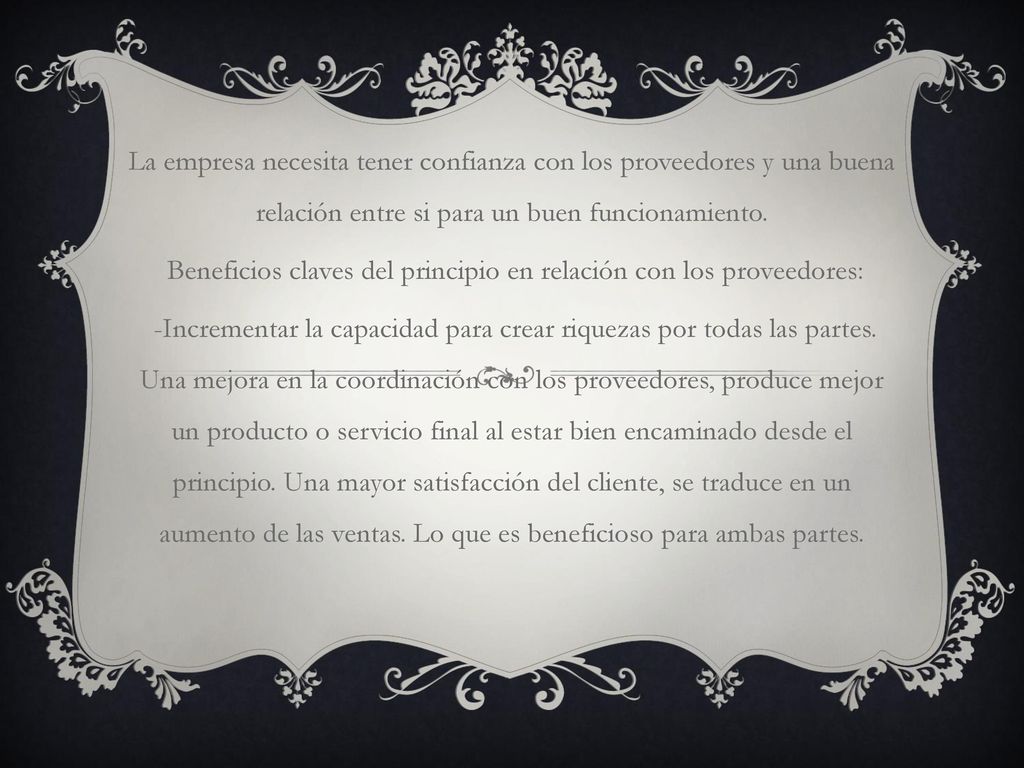 Beneficios claves del principio en relación con los proveedores: