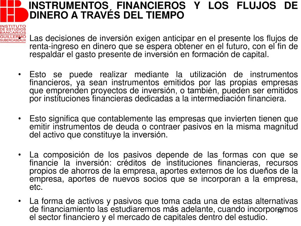 INSTRUMENTOS FINANCIEROS Y LOS FLUJOS DE DINERO A TRAVÉS DEL TIEMPO