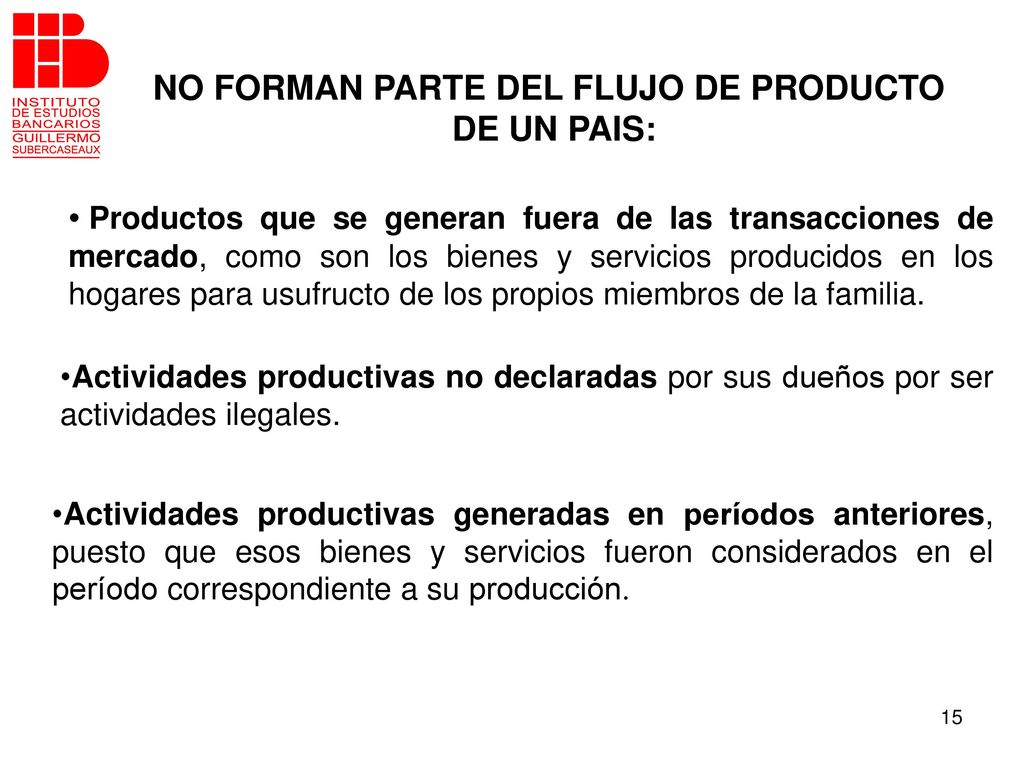 NO FORMAN PARTE DEL FLUJO DE PRODUCTO