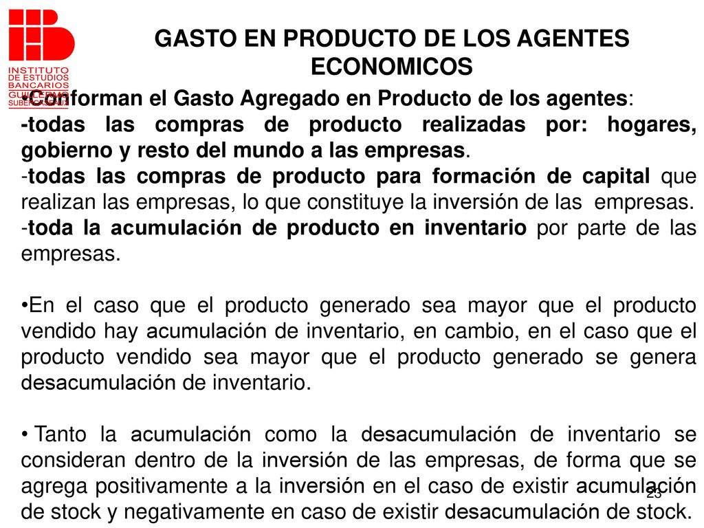 GASTO EN PRODUCTO DE LOS AGENTES ECONOMICOS