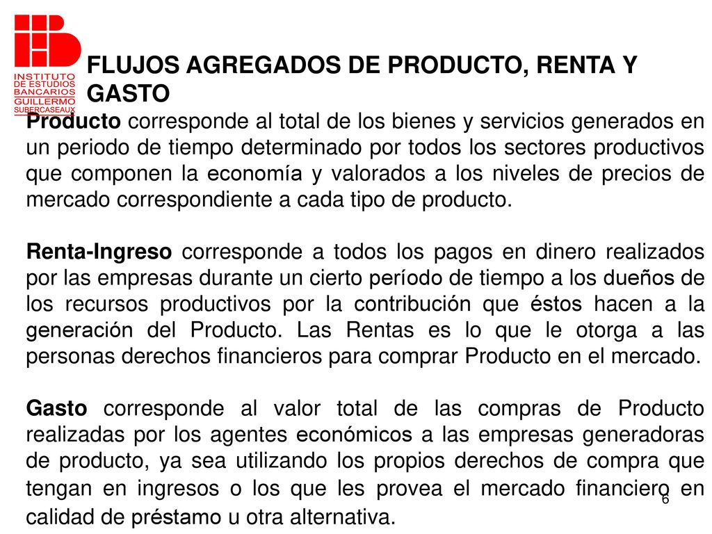 FLUJOS AGREGADOS DE PRODUCTO, RENTA Y