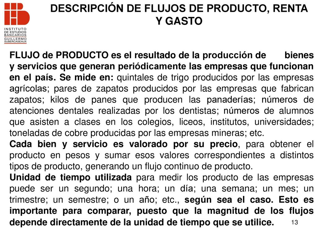 DESCRIPCIÓN DE FLUJOS DE PRODUCTO, RENTA