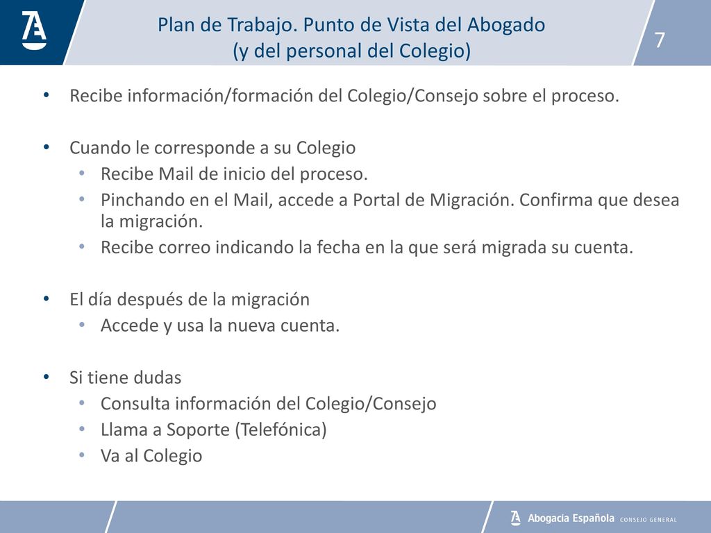 Plan de Trabajo. Punto de Vista del Abogado (y del personal del Colegio)