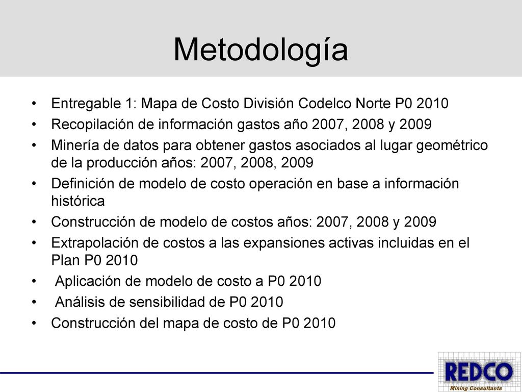 Metodología Entregable 1: Mapa de Costo División Codelco Norte P0 2010