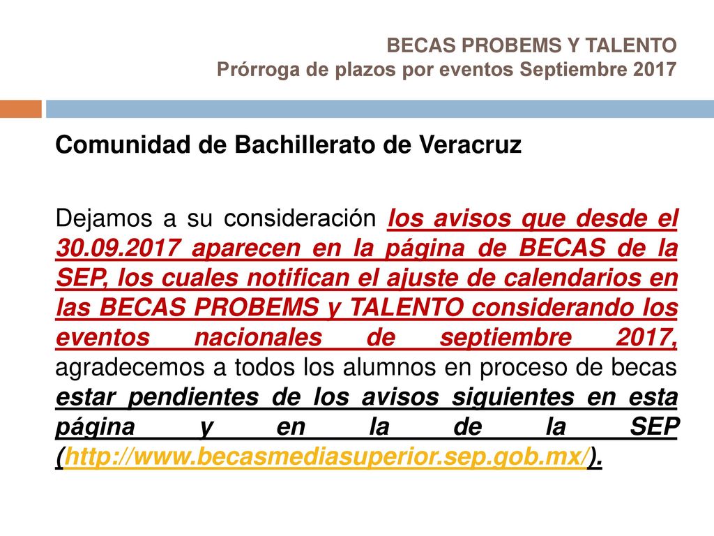 BECAS PROBEMS Y TALENTO Prórroga de plazos por eventos Septiembre 2017