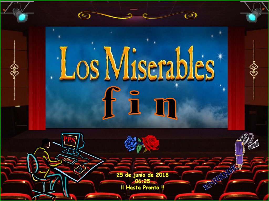 f i n PPS 25 de junio de :25 ¡¡ Hasta Pronto !!