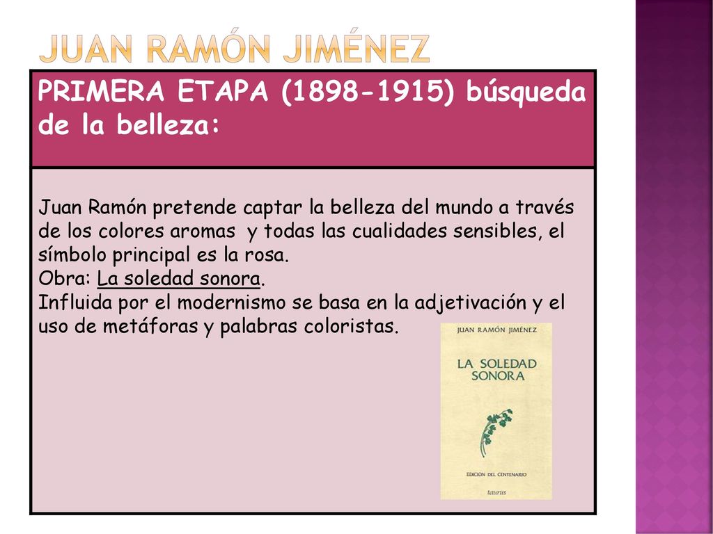 Juan ramón Jiménez PRIMERA ETAPA ( ) búsqueda de la belleza: