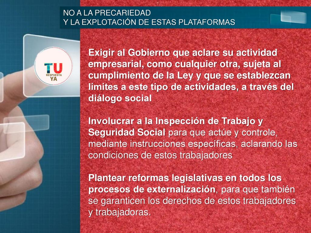 NO A LA PRECARIEDAD Y LA EXPLOTACIÓN DE ESTAS PLATAFORMAS