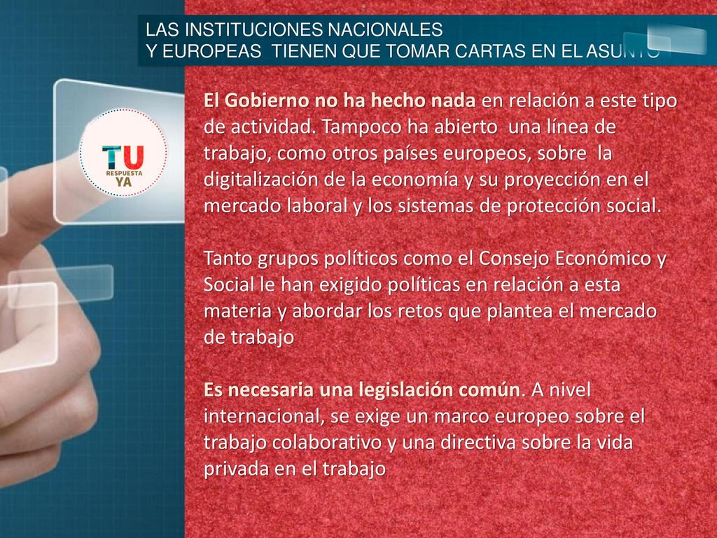 LAS INSTITUCIONES NACIONALES Y EUROPEAS TIENEN QUE TOMAR CARTAS EN EL ASUNTO