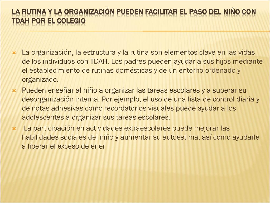 La rutina y la organización pueden facilitar el paso del niño con TDAH por el colegio