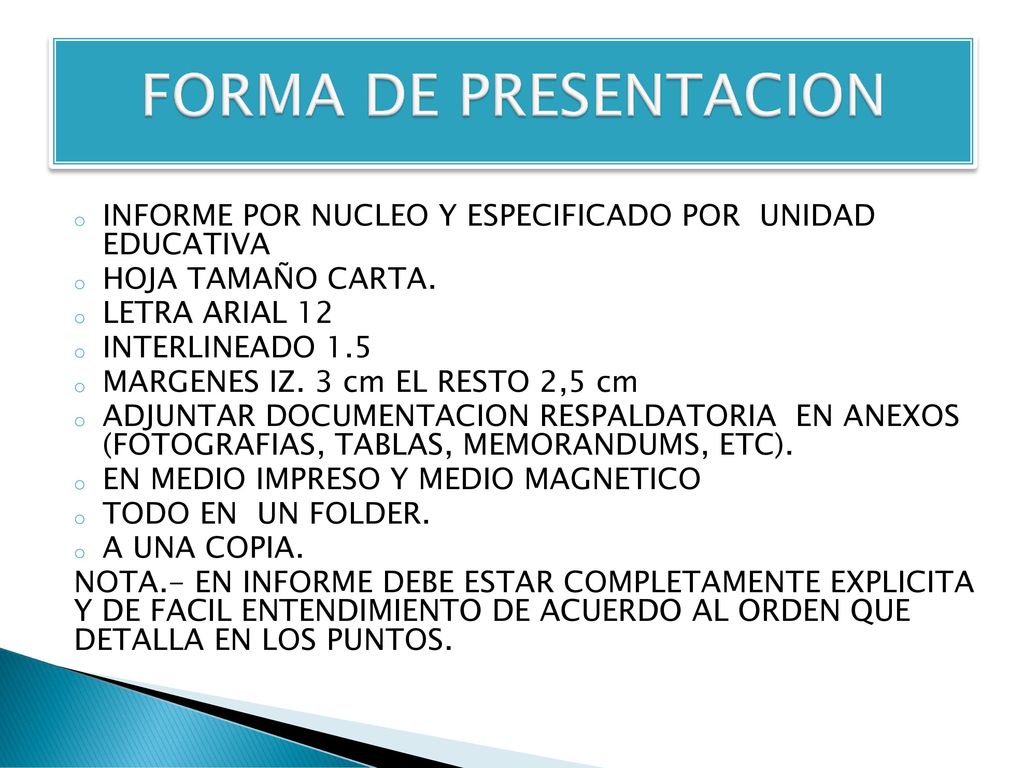 FORMA DE PRESENTACION INFORME POR NUCLEO Y ESPECIFICADO POR UNIDAD EDUCATIVA. HOJA TAMAÑO CARTA.