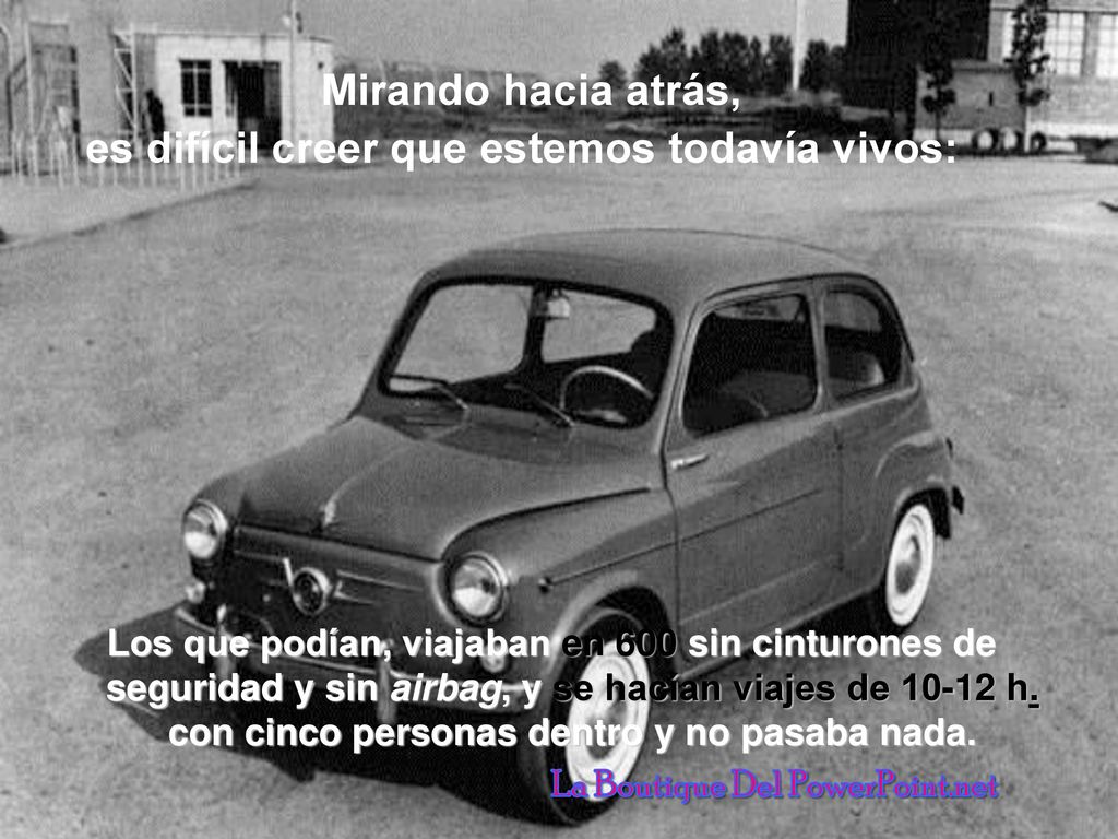 Mirando hacia atrás, es difícil creer que estemos todavía vivos: