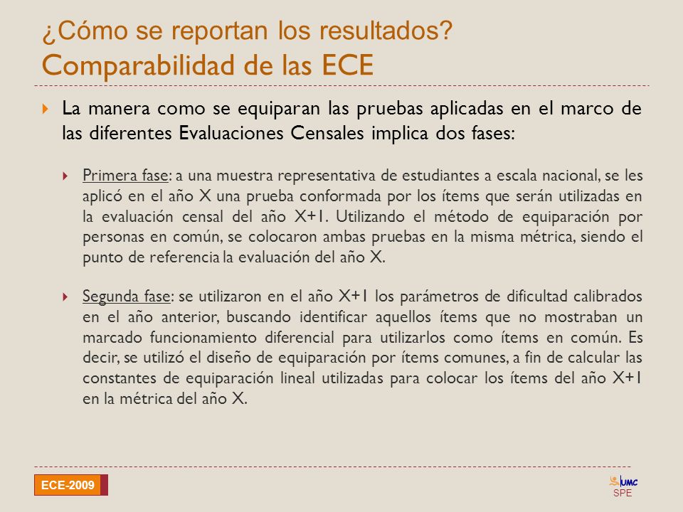¿Cómo se reportan los resultados Comparabilidad de las ECE