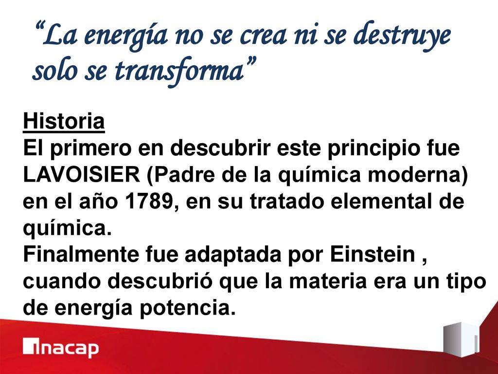 La energía no se crea ni se destruye solo se transforma