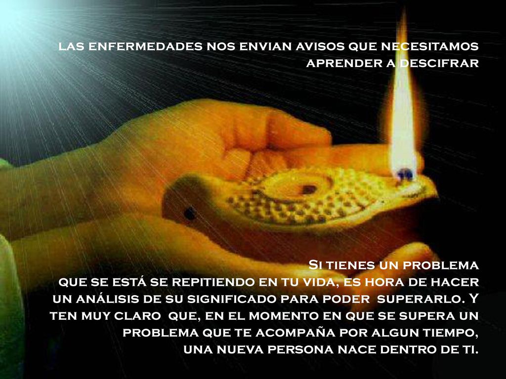 las enfermedades nos envian avisos que necesitamos aprender a descifrar