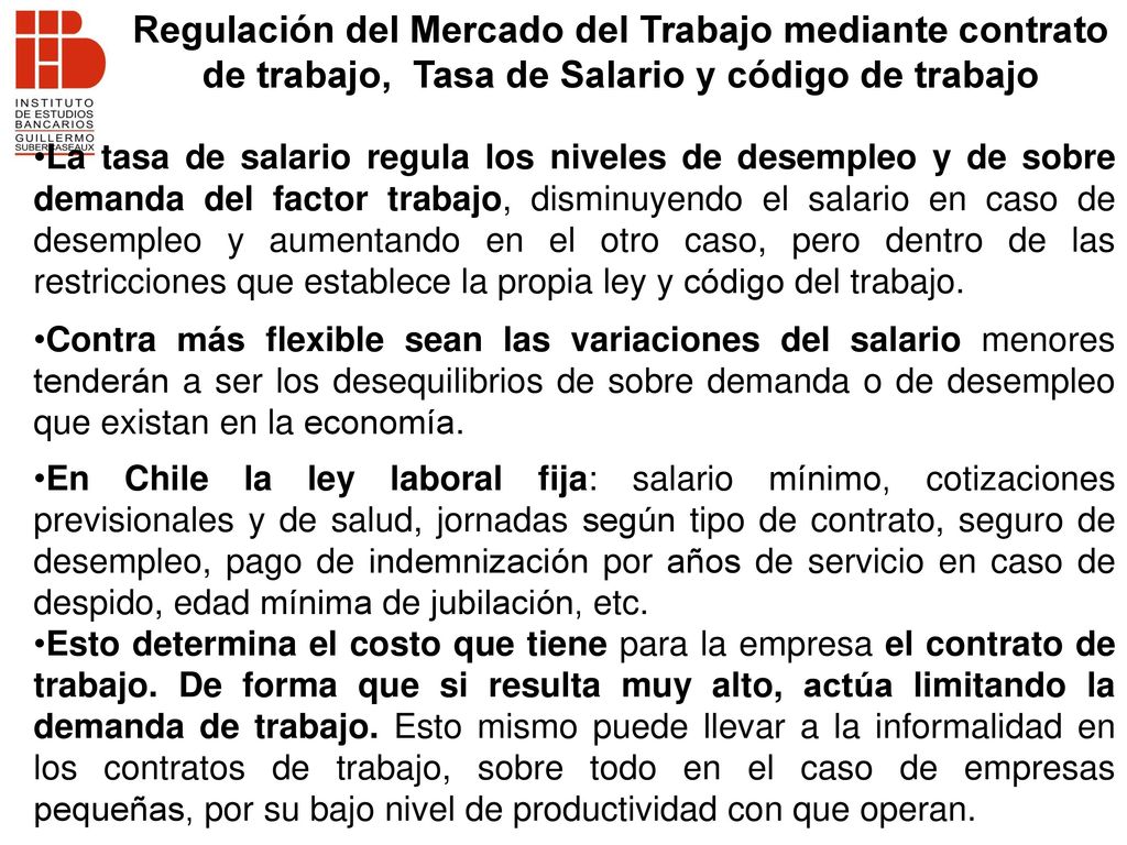 Regulación del Mercado del Trabajo mediante contrato de trabajo, Tasa de Salario y código de trabajo