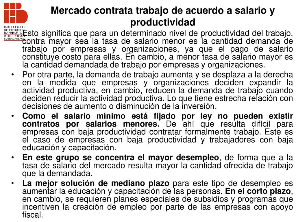 Mercado contrata trabajo de acuerdo a salario y productividad