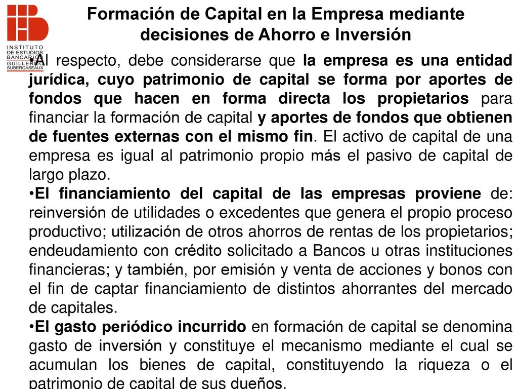 Formación de Capital en la Empresa mediante decisiones de Ahorro e Inversión