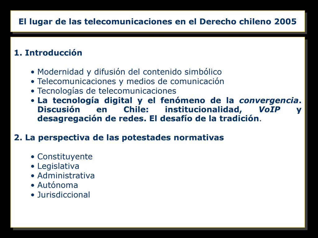 El lugar de las telecomunicaciones en el Derecho chileno 2005