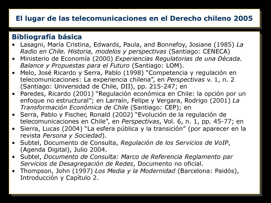 El lugar de las telecomunicaciones en el Derecho chileno 2005