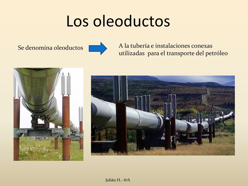 Los oleoductos A la tubería e instalaciones conexas utilizadas para el transporte del petróleo. Se denomina oleoductos.