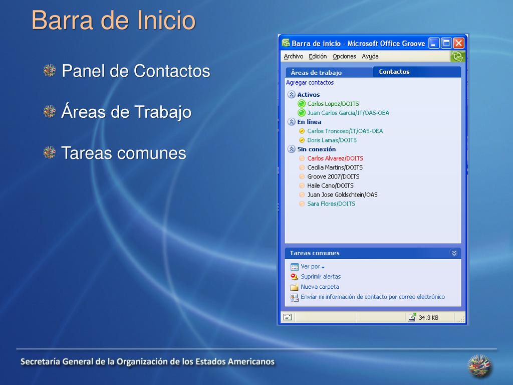 Barra de Inicio Panel de Contactos Áreas de Trabajo Tareas comunes