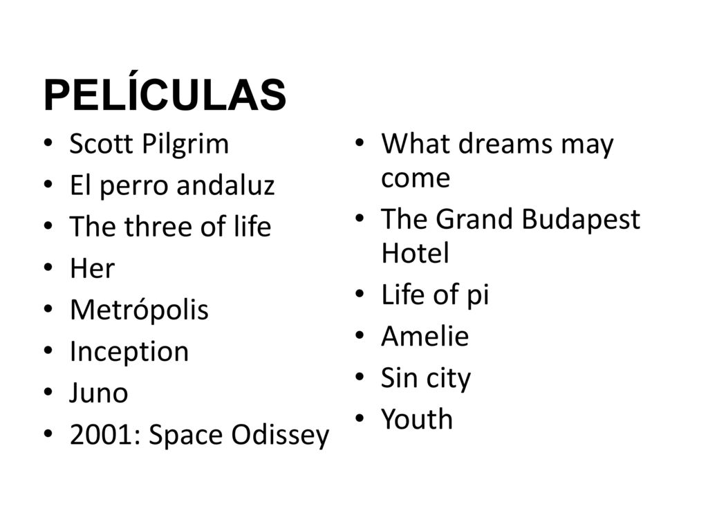 PELÍCULAS Scott Pilgrim What dreams may come El perro andaluz