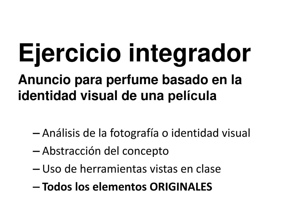 Ejercicio integrador Anuncio para perfume basado en la identidad visual de una película. Análisis de la fotografía o identidad visual.
