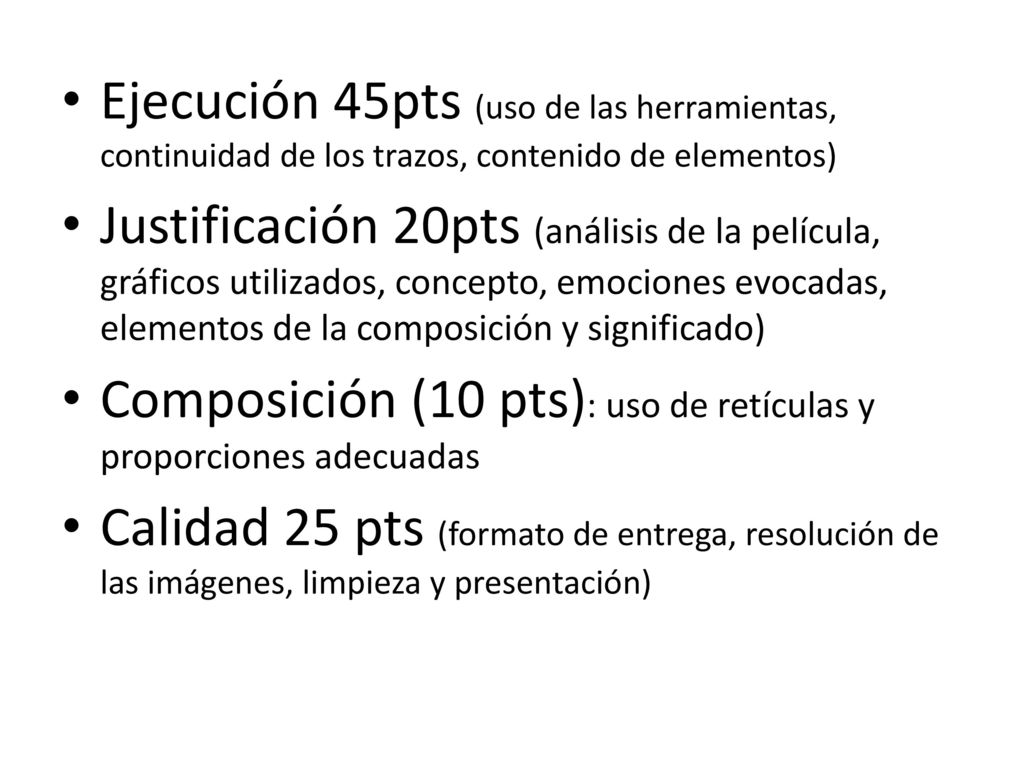 Ejecución 45pts (uso de las herramientas, continuidad de los trazos, contenido de elementos)