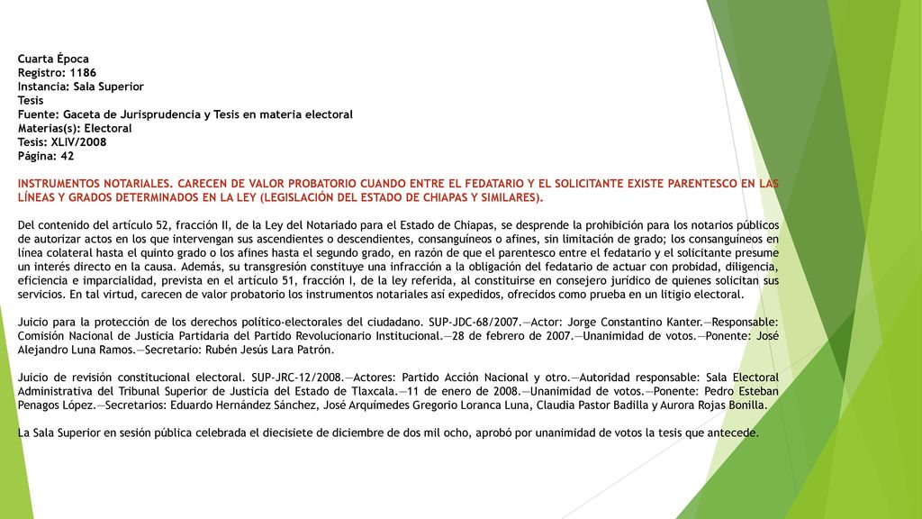 Cuarta Época Registro: Instancia: Sala Superior. Tesis. Fuente: Gaceta de Jurisprudencia y Tesis en materia electoral.