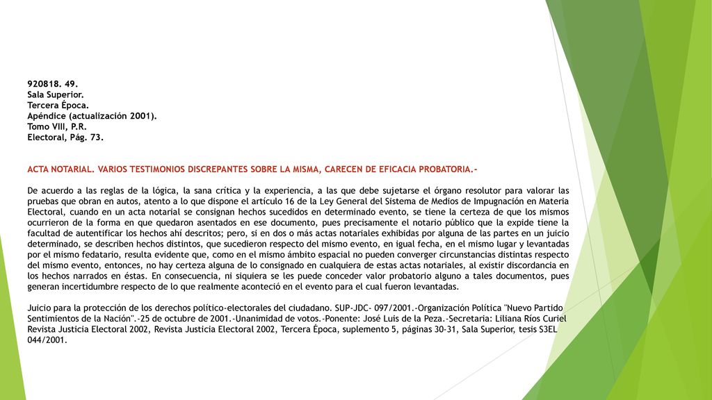 Sala Superior. Tercera Época. Apéndice (actualización 2001). Tomo VIII, P.R. Electoral, Pág. 73.